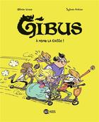Couverture du livre « Gibus t.1 ; à fond la caisse ! » de Sylvain Frecon et Olivier Lhote aux éditions Bd Kids
