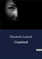 Couverture du livre « Cranford » de Elizabeth Gaskell aux éditions Culturea