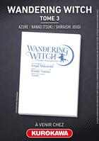 Couverture du livre « Wandering Witch - Voyages d'une sorcière - tome 6 » de Itsuki Nanao et Jougi Shiraishi et Azure aux éditions Kurokawa