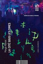 Couverture du livre « La Cité sous les cimes » de Marge Nantel aux éditions Editions Mille Cent Quinze