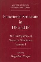 Couverture du livre « Functional Structure in DP and IP: The Cartography of Syntactic Struct » de Guglielmo Cinque aux éditions Oxford University Press Usa