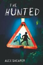 Couverture du livre « THE HUNTED » de Alex Shearer aux éditions Pan Macmillan