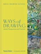 Couverture du livre « Ways of drawing » de Royal Drawing School aux éditions Thames & Hudson