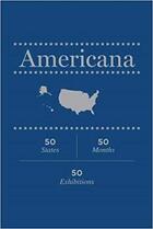 Couverture du livre « Americana : 50 states, 50 months, 50 exhibitions » de Jens Hoffmann aux éditions Dap Artbook