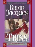 Couverture du livre « Triss » de Brian Jacques aux éditions Penguin Group Us