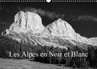 Couverture du livre « Les Alpes en Noir et Blanc (édition 2020) » de Gaymard Alain aux éditions Calvendo