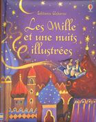 Couverture du livre « Les mille et une nuits illustrées » de Anna Milbourne aux éditions Usborne