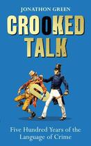 Couverture du livre « Crooked Talk » de Green Jonathon aux éditions Random House Digital