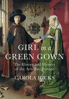 Couverture du livre « Girl in a Green Gown » de Hicks Carola aux éditions Random House Digital