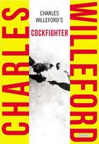 Couverture du livre « Cockfighter » de Charles Willeford aux éditions Overlook