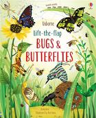 Couverture du livre « Lift-the-flap bugs and butterflies » de Emily Bone et Natalie Hughes aux éditions Usborne