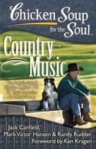 Couverture du livre « Chicken Soup for the Soul: Country Music » de Rudder Randy aux éditions Chicken Soup For The Soul