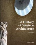 Couverture du livre « A history of western architecture (5th edition) » de Watkin David aux éditions Laurence King
