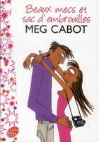 Couverture du livre « Beaux mecs et sac d'embrouilles » de Meg Cabot aux éditions Le Livre De Poche Jeunesse