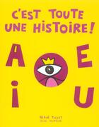 Couverture du livre « C'Est Toute Une Histoire ! » de Herve Tullet aux éditions Seuil Jeunesse
