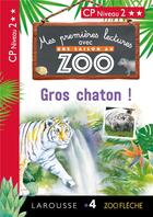 Couverture du livre « Mes premières lectures avec une saison au zoo ; gros chaton » de Manuel Alves et Audrey Forest aux éditions Larousse