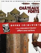 Couverture du livre « Le temps des châteaux forts » de Christopher Gravett aux éditions Gallimard-jeunesse