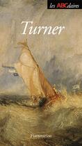 Couverture du livre « Turner » de Damien Sausset aux éditions Flammarion