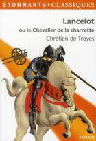 Couverture du livre « Lancelot ou le chevalier de la charrette » de Chretien De Troyes aux éditions Flammarion