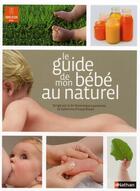 Couverture du livre « Guide de mon bébé au naturel » de Dominique Leyronnas aux éditions Nathan