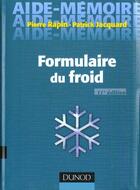 Couverture du livre « Formulaire du froid (11e édition) » de Pierre Rapin et Patrick Jacquard aux éditions Dunod