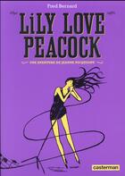 Couverture du livre « Lily love peacock (édition 2016) » de Fred Bernard aux éditions Casterman