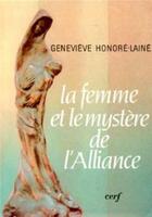 Couverture du livre « La Femme et le mystère de l'Alliance » de Honore-Laine Genevie aux éditions Cerf