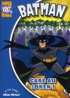 Couverture du livre « Batman T.1 ; gare au Joker ! » de  aux éditions Albin Michel