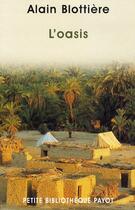 Couverture du livre « L'oasis » de Alain Blottiere aux éditions Payot