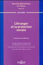 Couverture du livre « L'étranger et la protection sociale » de Lola Isidro aux éditions Dalloz