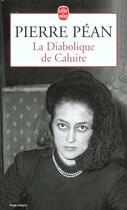 Couverture du livre « La diabolique de Caluire » de Pierre Pean aux éditions Le Livre De Poche