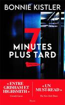 Couverture du livre « 7 minutes plus tard » de Bonnie Kistler aux éditions Plon