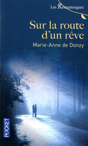 Couverture du livre « Sur la route d'un rêve » de Marie-Anne De Donzy aux éditions 12-21