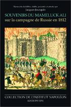 Couverture du livre « Souvenirs du mameluck Ali sur la campagne de Russie en 1812 » de Jacques Jourquin aux éditions L'harmattan