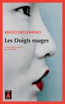 Couverture du livre « Les doigts rouges » de Keigo Higashino aux éditions Actes Sud