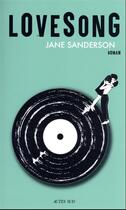 Couverture du livre « Lovesong » de Jane Sanderson aux éditions Actes Sud