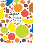 Couverture du livre « Salade de fruits, jolie, jolie » de Cedric Ramadier aux éditions Helium