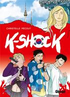 Couverture du livre « K-shock » de Christelle Pecout aux éditions Glenat