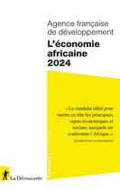 Couverture du livre « L'économie africaine 2024 » de Agence Francaise De Developpement aux éditions La Decouverte
