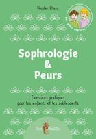 Couverture du livre « Sophrologie & peurs » de Nicolas Chaze aux éditions Tom Pousse