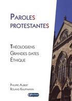 Couverture du livre « Paroles protestantes » de Aubert-Kauffmann aux éditions Olivetan