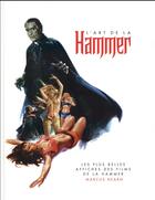 Couverture du livre « L'art de la Hammer ; les plus belles affiches des films de la Hammer » de Marcus Hearn aux éditions Akileos