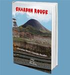 Couverture du livre « Charbon rouge » de Verot/Baudot aux éditions Abatos