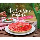 Couverture du livre « La cuisine vegane pour les enfants » de Bouquet Audrey aux éditions Metive