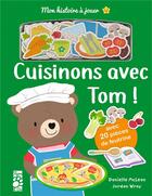 Couverture du livre « Mon histoire a jouer - cuisinons avec tom » de Mclean/Wray aux éditions Tigre & Cie