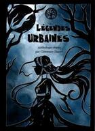 Couverture du livre « Légendes urbaines » de Auzy/Tarabula/Be aux éditions Editions Kelach