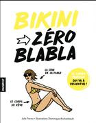 Couverture du livre « Bikini » de Dominique Archambault et Julie Ferrez aux éditions Marabout