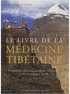 Couverture du livre « Le livre de la médecine tibétaine » de Ralph Quilan-Forde aux éditions Courrier Du Livre