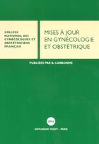 Couverture du livre « Maj gynecologie obstetrique 2002 » de Carbonne aux éditions Cngof