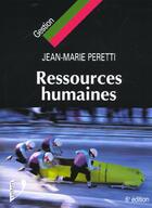 Couverture du livre « Ressources Humaines ; 6e Edition » de Jean-Marie Perreti aux éditions Vuibert